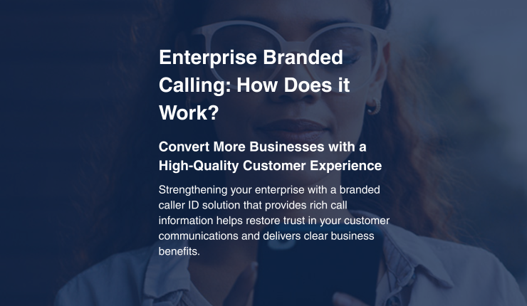 enterprise branded calling: how does it work?
